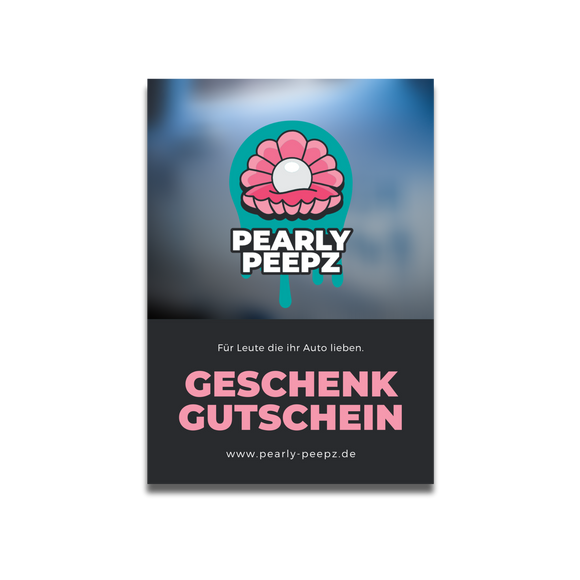 Pearly Peepz Geschenkgutschein für Autopflege-Enthusiasten